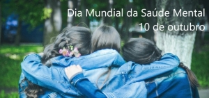 Dia Mundial da Saúde Mental